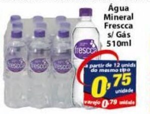 Vencedor Atacadista Agua Mineral Fresca s/ gas 510ml oferta