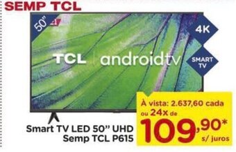 Carrefour Smart TV Led 50" UHD Semp TCL P615 oferta