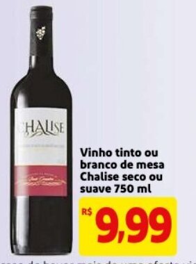 Mercado Extra Vinho tinto ou branco de mesa Chalise seco ou suave 750ml oferta