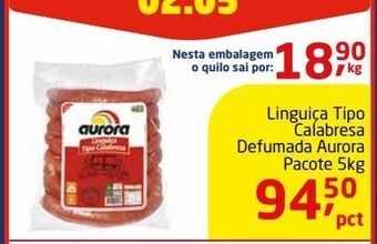 Tenda Atacado Linguiça tipo calabresa defumada aurora pacote 5kg oferta