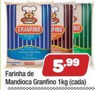 Farinha de mandioca granfino 1kg