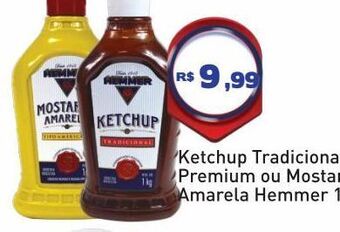 Tonin Superatacado Ketchup tradicional premium ou mostarda amarela hemmer 1kg oferta