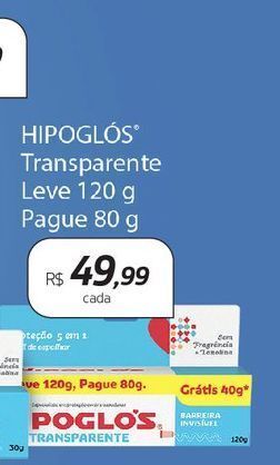 Drogal Hipoglos invisivel transparente leve 120g pague 80g oferta
