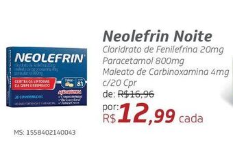 Drogal Neolefrin noite cloridrato de fenilefrina 20mg paracetamol 800mg maleato de carbinoxamina 4mg c/20 cpr oferta