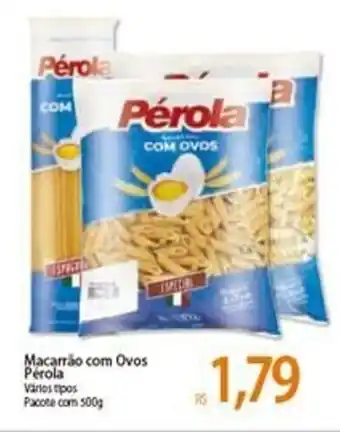 Atacadão Macarrao com ovos Perola 500g oferta