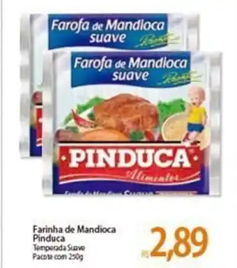Atacadão Farinha de Mandioca Pinduca 250g oferta