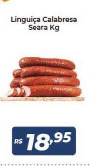 Atakarejo Linguiça Calabresa Seara 1kg oferta