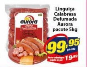 Vencedor Atacadista Linguica Calabresa Defumada Aurora pacote 5kg oferta