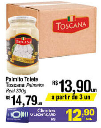 Fort Atacadista Palmito Tolete Toscana 300g oferta