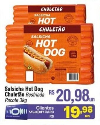 Fort Atacadista Salsicha Hot Dog Chuletao 3kg oferta