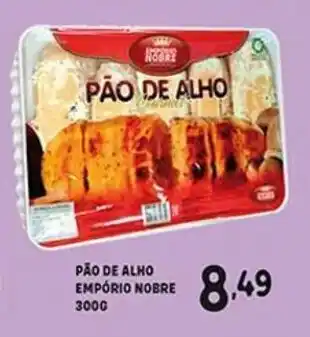 Pao de Alho Emporio Nobre 300g