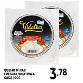 Queijo Minas Frescal Vidativa a cada 100g oferta na Bom Dia Queijo Minas Frescal Vidativa a cada 100g oferta na Bom Dia