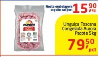 Tenda Atacado Linguiça toscana aurora 5kg oferta