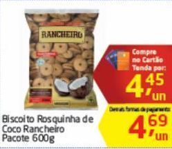 Tenda Atacado Biscoito rosquinha de coco rancheiro 600g oferta
