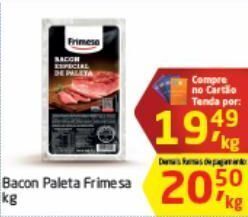 Tenda Atacado Bacon paleta frimesa kg oferta