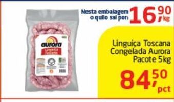 Tenda Atacado Linguiça toscana aurora 5kg oferta