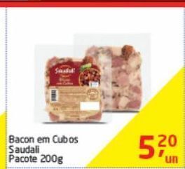 Tenda Atacado Bacon em cubos saudali 200g oferta
