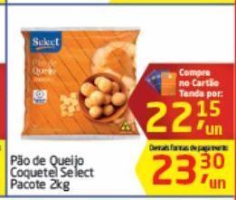 Tenda Atacado Pão de queijo coquetel select 2kg oferta