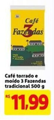 Mercado Extra Cafe Torrado e moida 3 Fazendas tradicional 500g oferta