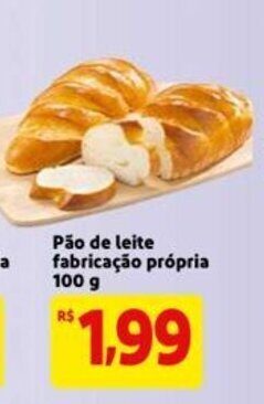 Mercado Extra Pao de leite fabricacao propria 100g oferta