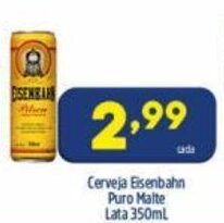 Arena Atacado Cerveja Eisenbahn Puro Malte lata 350ml oferta