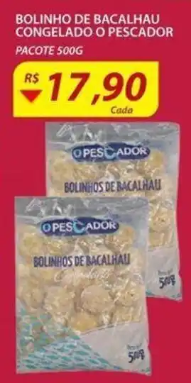 Assaí Atacadista Bolinho de Bacalhau Congelado o Pescador 500g oferta