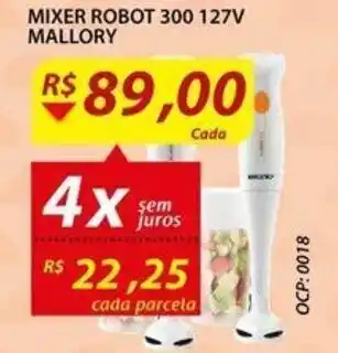 Assaí Atacadista Mixer Robot 300 127V Mallory oferta