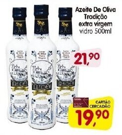 Cercadão Azeite De Oliva Tradicao Extra Virgem 500ml oferta