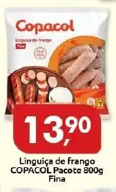 Supermercados Nori Linguica de Frango Copacol 800g oferta