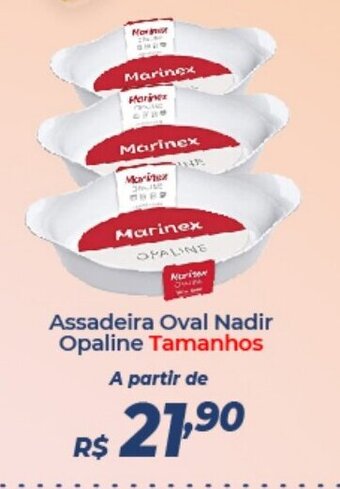 Atakarejo Assadeira Oval Nadir Opaline Tamanhos oferta
