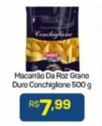 Macarrao Da Roz grano Duro Conchiglone 500g