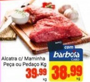 Barbosa Supermercados Alcatra c/ Maminha peca ou Pedaco 1kg oferta