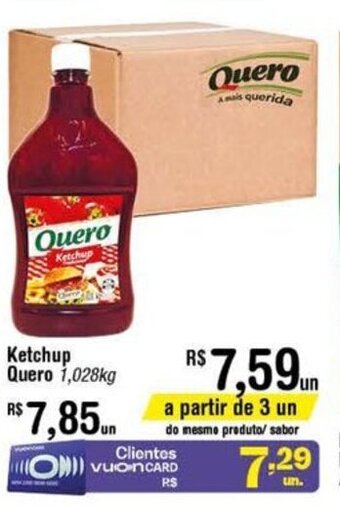 Fort Atacadista Ketchup Quero 1.028kg oferta