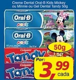 Creme Dental Oral B Kids Mickey ou Minnie ou Gel Dental Tandy 50g