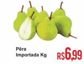 Mart Minas Pêra importada kg oferta