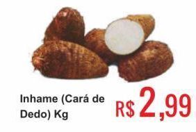 Mart Minas Inhame (cará de dedo) kg oferta