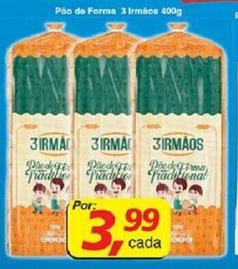 Supermercados Guanabara Pao de Forma 3 Irmaos 450g oferta