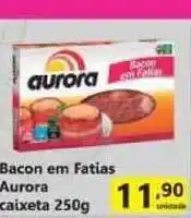 Comercial Esperança Bacon Em Fatias Aurora Caixeta 250g oferta