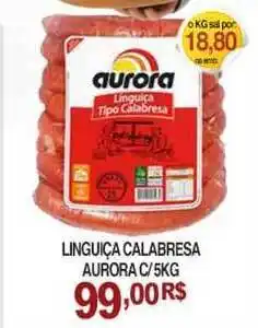 Mercadão Atacadista Linguiça Calabresa Aurora 5kg oferta
