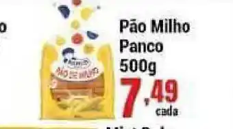 Negreiros Pão Milho Panco 500g oferta