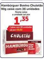 Roldão Hambúrguere Bovino Chuletão Caix Com 36 Unidades oferta