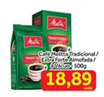Cafe Melitta Tradicional/ Extra Forte Almofada a vacuo 500g