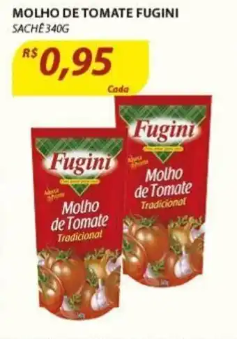 Assaí Atacadista Molho de Tomate Fugini 340g oferta