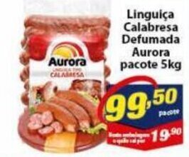 Vencedor Atacadista Linguica Calabresa Defumada Aurora pacote 5kg oferta