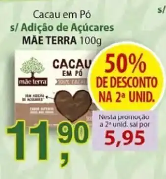 Supermercados Mundial Cacau em po s/ adicao de Acucares Mae Terra 100g oferta