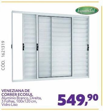 Telhanorte Veneziana de correr ecosul oferta