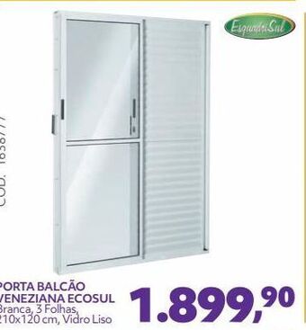 Telhanorte Porta balcão veneziana ecosul oferta