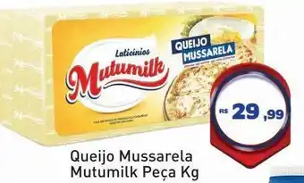Tonin Superatacado Queijo mussarela mutumilk oferta