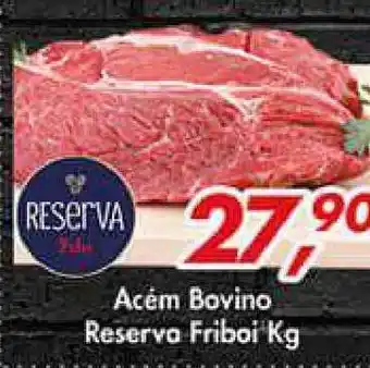 Barbosão Extra Supermercados Acém Bovino Reserva Friboi 1kg oferta
