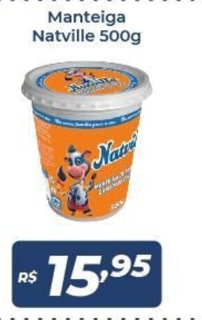 Atakarejo Manteiga Natville 500g oferta